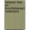 Falkplan fiets en bromfietskaart nederland by Unknown