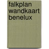 Falkplan wandkaart benelux by Unknown