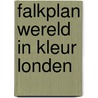 Falkplan wereld in kleur londen door Onbekend
