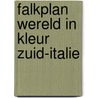 Falkplan wereld in kleur zuid-italie by Unknown