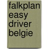 Falkplan easy driver belgie door Onbekend