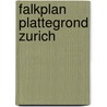 Falkplan plattegrond zurich door Onbekend