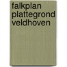 Falkplan plattegrond veldhoven by Unknown