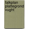 Falkplan plattegrond vught by Unknown