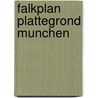 Falkplan plattegrond munchen by Unknown