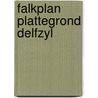 Falkplan plattegrond delfzyl door Onbekend