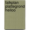 Falkplan plattegrond heiloo by Unknown