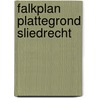 Falkplan plattegrond sliedrecht by Unknown