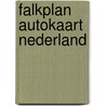 Falkplan autokaart nederland door Onbekend