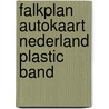 Falkplan autokaart nederland plastic band door Onbekend