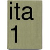 ITA 1 door J. van Esch