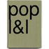 POP L&L