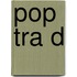 POP TRA D