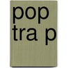 POP TRA P door J. van Esch