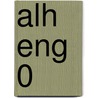 ALH ENG 0 by J. van Esch