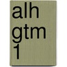 ALH GTM 1 door J. van Esch