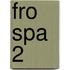 FRO SPA 2