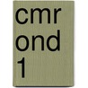 CMR OND 1 by J. van Esch