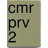CMR PRV 2