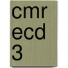 CMR ECD 3 door J. van Esch