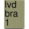 LVD BRA 1 door B. Baar