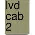 LVD CAB 2