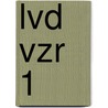 LVD VZR 1 by B. Baar
