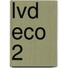 LVD ECO 2 by K. Koens