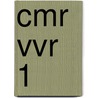 CMR VVR 1 door H. Swaans