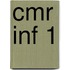 CMR INF 1