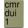 CMR DUI 1 door B. Koch