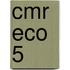 CMR ECO 5