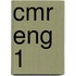 CMR ENG 1