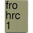 FRO HRC 1