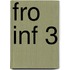 FRO INF 3