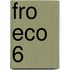 FRO ECO 6