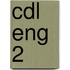 CDL ENG 2