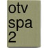 OTV SPA 2