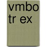 VMBO TR EX door J.J.A.W. Van Esch