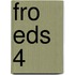 FRO EDS 4