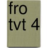 FRO TVT 4 door J.J.A.W. Van Esch