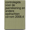 Controlegids voor de jaarrekening en andere opdrachten cd-rom 2008.4 door Onbekend