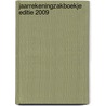 Jaarrekeningzakboekje editie 2009 door Onbekend
