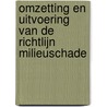Omzetting en uitvoering van de richtlijn milieuschade by I. Claeys