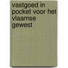Vastgoed in pocket voor het Vlaamse gewest door W. Van de Putte