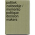 Politiek zakboekje / memento politique decision makers