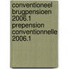 conventioneel brugpensioen 2006.1 prepension conventionnelle 2006.1 door Onbekend