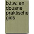 B.T.W. en douane praktische gids