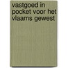 Vastgoed in pocket voor het Vlaams Gewest door W. Van de Putte
