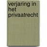 Verjaring in het privaatrecht by I. Claeys